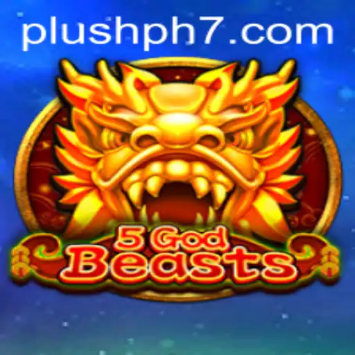Exploring the World of 5GodBeasts: A Guide to the Game, Rules, and the Role of plush ph
