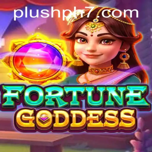 Embark on an Epic Adventure with FORTUNEGODDESS and Plush PH