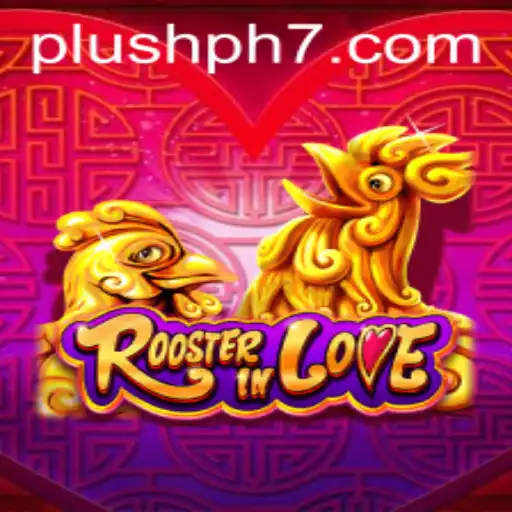 Discover the Intriguing World of RoosterInLove: A Unique Game Experience