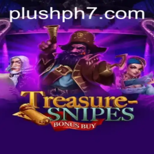 Unveiling TreasuresnipesBonusBuy: A Thrilling Adventure in Plush PH Gaming