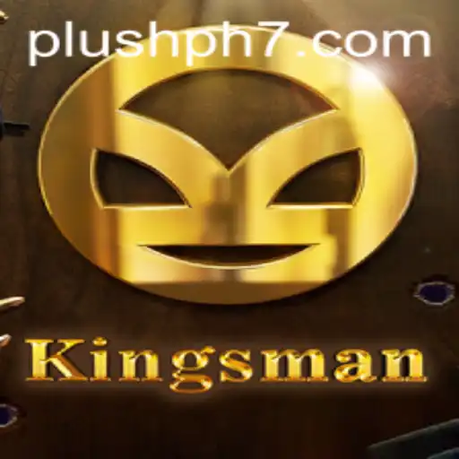 Kingsman: A Plush PH Adventure Game