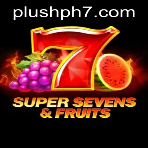 Exploring 7SuperSevensFruits: A Captivating Game Adventure with Plush Ph