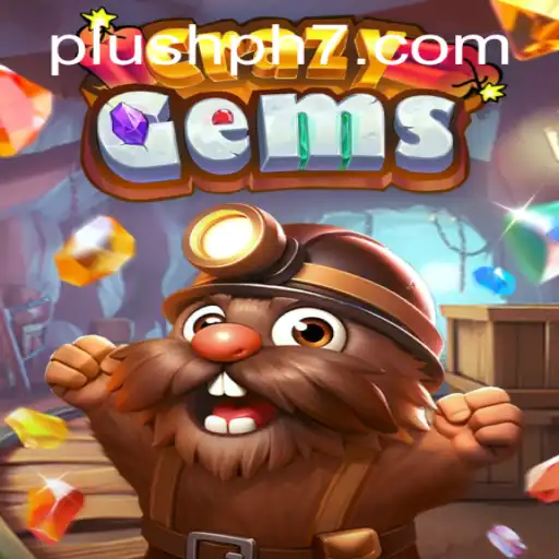 Discover the Exciting World of CrazyGems and the Thrill of Plush PH