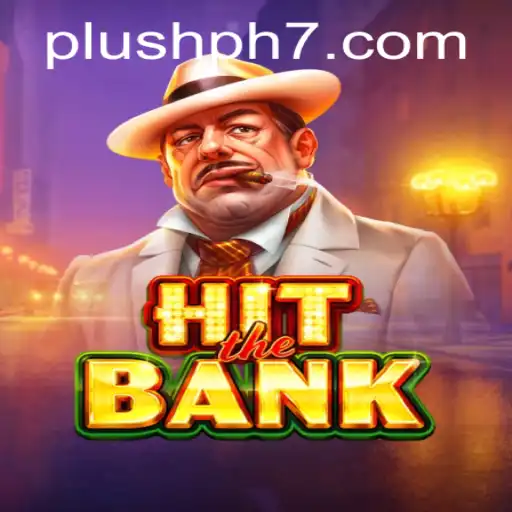 Discover the Thrilling World of HitTheBank: A Plush PH Phenomenon