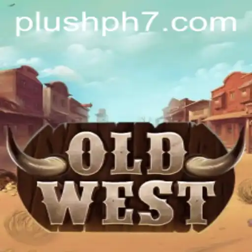 OldWest: Exploring the Western Frontier with Plush Ph